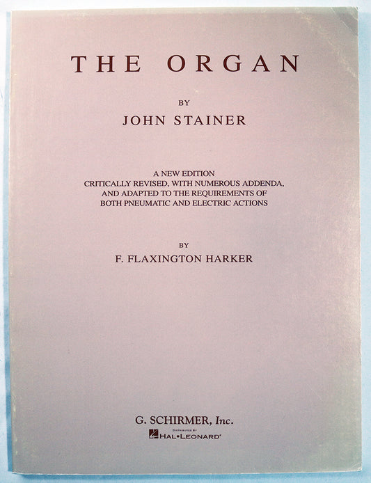 Stainer: The Organ