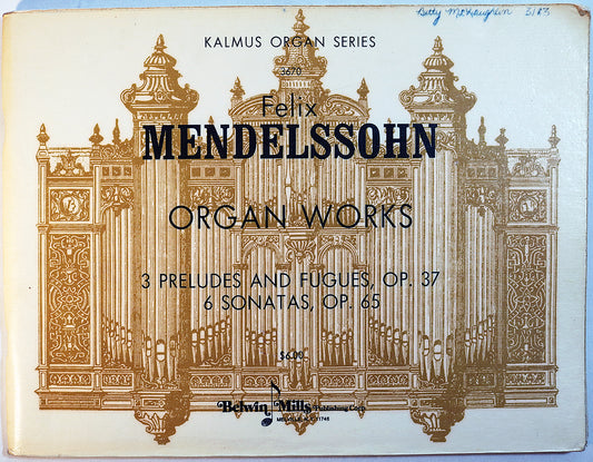 Mendelssohn: Organ Works
