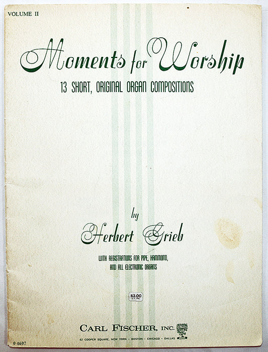 Moments for Worship: 13 Short, Original Organ Compositions, Volume II