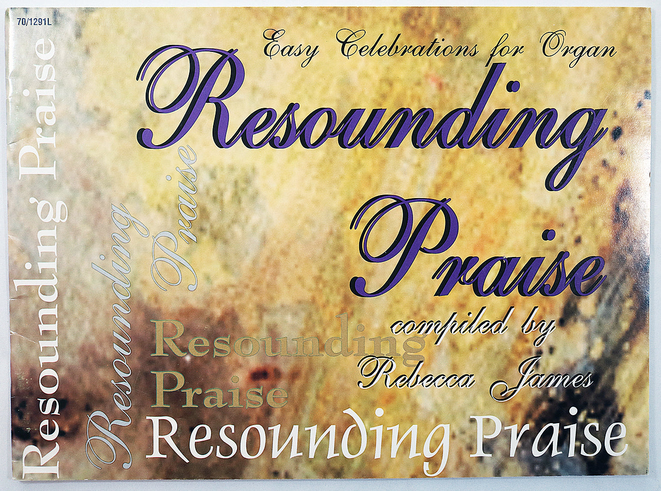 Resounding Praise: Easy Celebrations for Organ