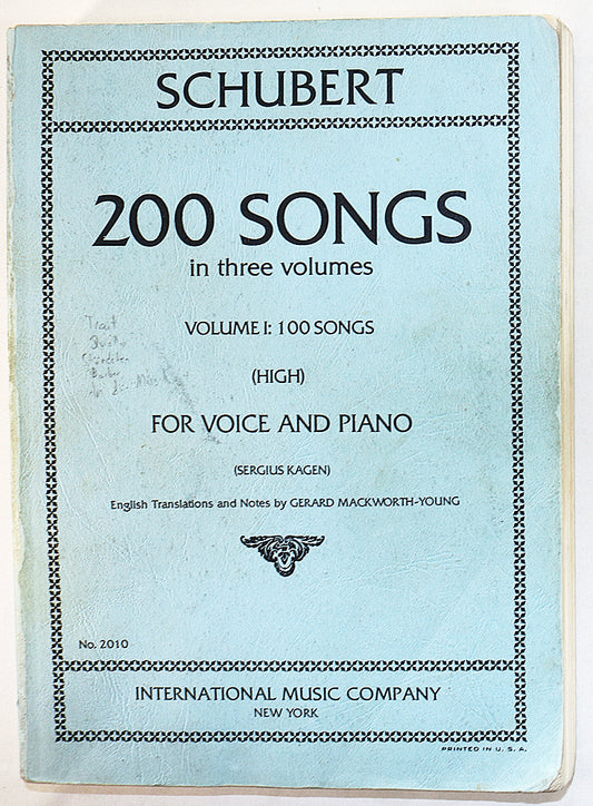 Schubert: 200 Songs in Three Volumes, Volume 1: 100 Songs (High Voice)