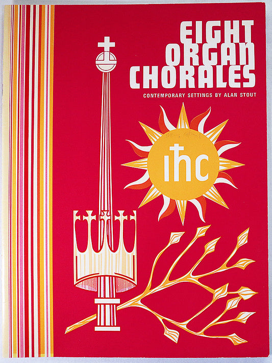 Stout: Eight Organ Chorales