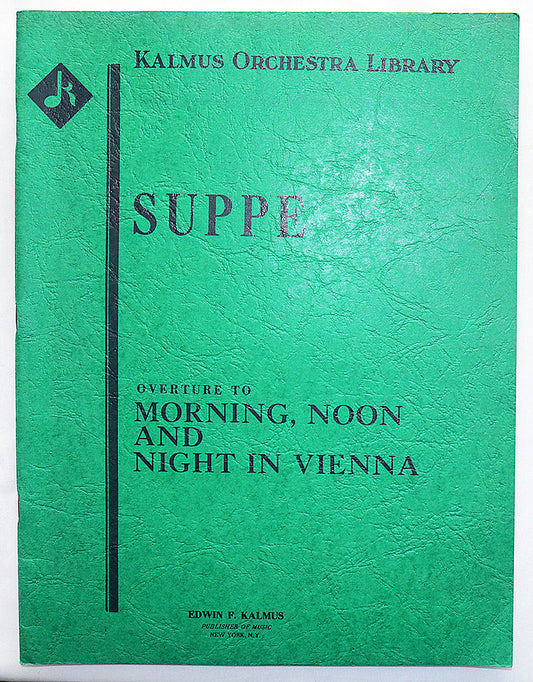 Suppe: Overture to Morning, Noon and Night in Vienna (Full Score)