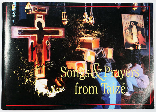 Songs & Prayers from Taizé