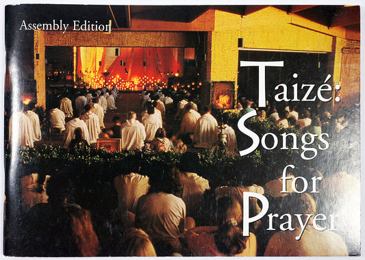 Taizé: Songs for Prayer (Assembly Edition)