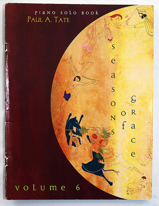 Tate: Season of Grace, Piano Solo Book (Volume 6)