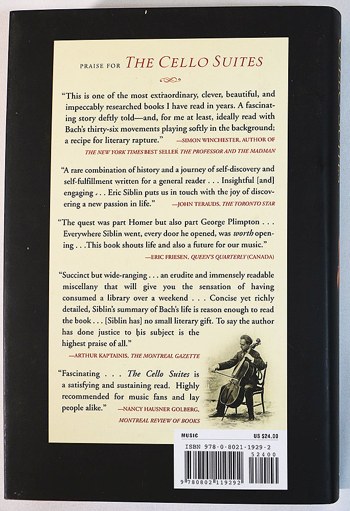 The Cello Suites: J.S. Bach, Pablo Casals, and the Search for a Baroque Masterpiece (Hardcover)