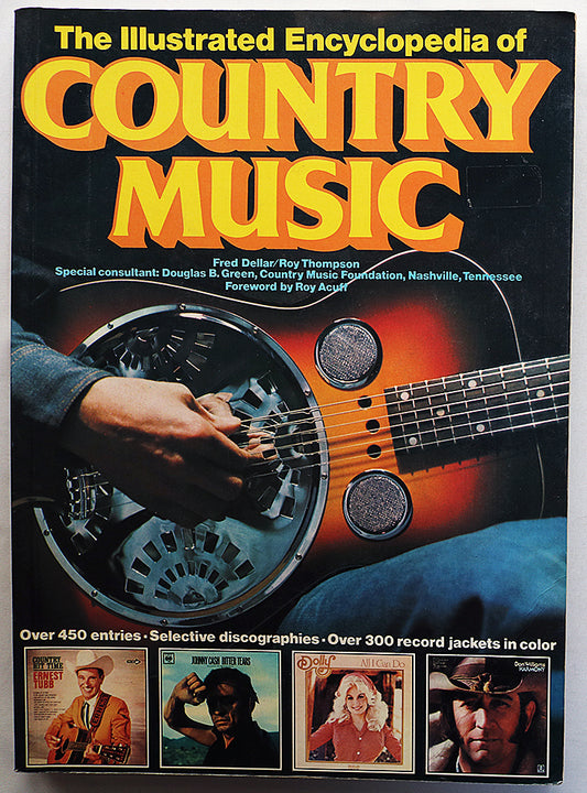 The Illustrated Encyclopedia of Country Music
