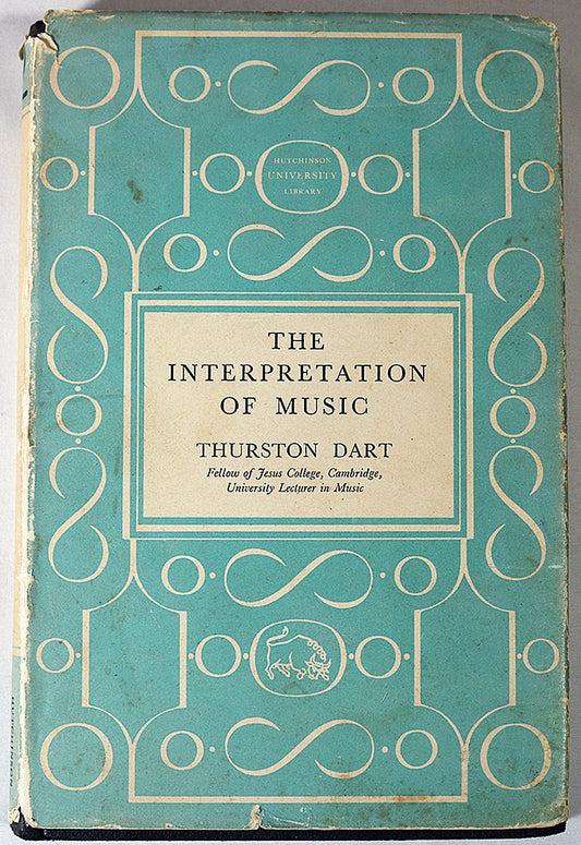 The Interpretation of Music (Fifth Impression)