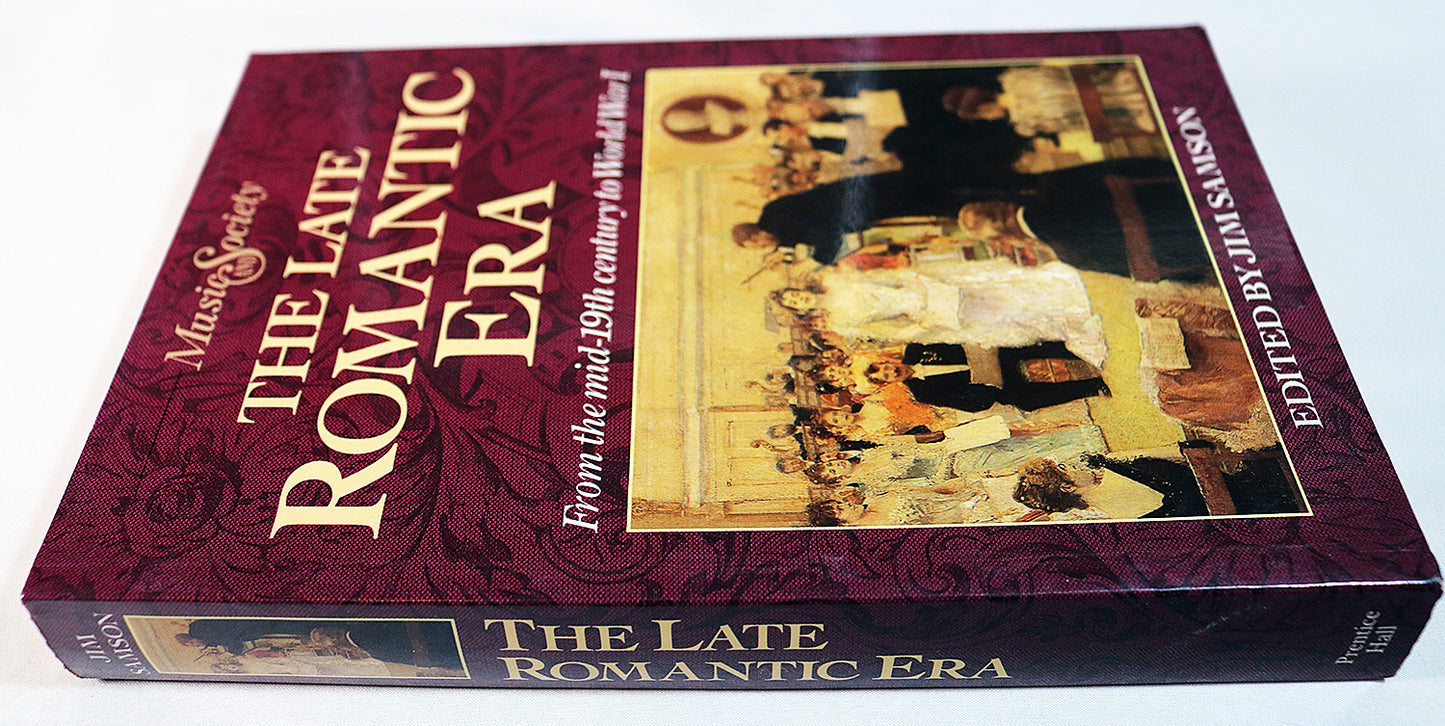 The Late Romantic Era: From the Mid-19th Century to World War I