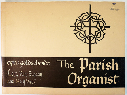 The Parish Organist: Lent, Palm Sunday and Holy Week