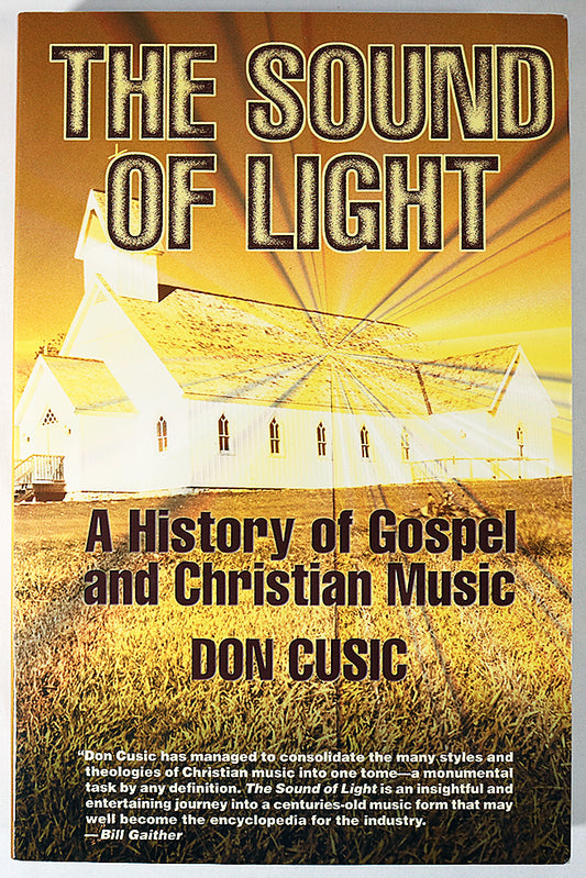 The Sound of Light: A History of Gospel and Christian Music