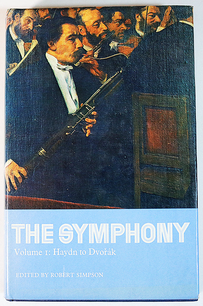 The Symphony, Volume 1: Haydn To Dvorak